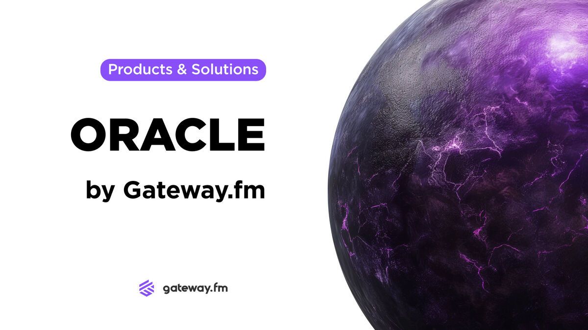 Gateway.fm | Oracle by Gateway.fm